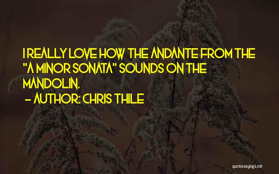 Chris Thile Quotes 1834816