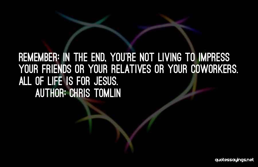 Chris Tomlin Quotes 1100578