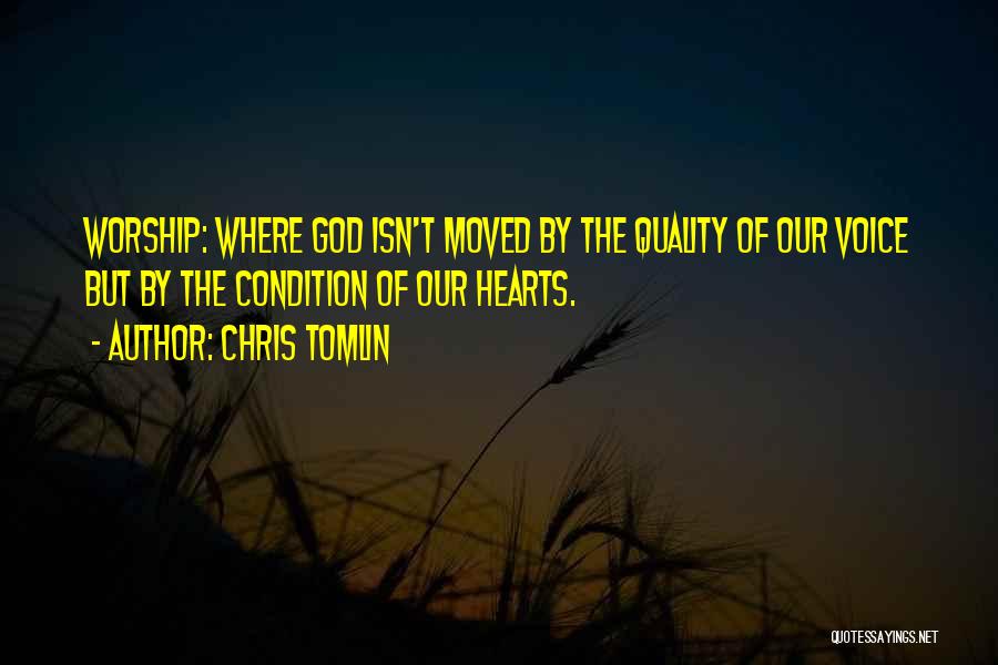 Chris Tomlin Quotes 739971