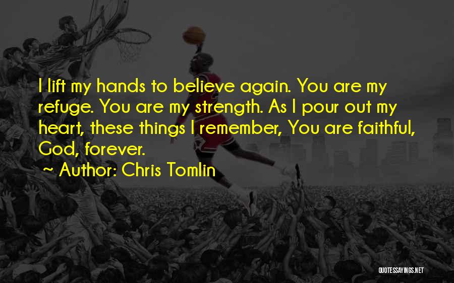 Chris Tomlin Quotes 770533