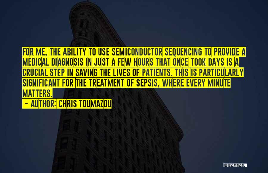 Chris Toumazou Quotes 335277