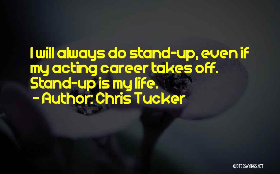 Chris Tucker Quotes 237574