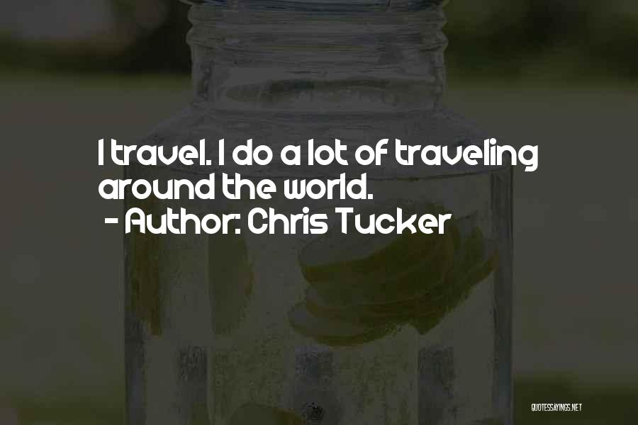 Chris Tucker Quotes 604081