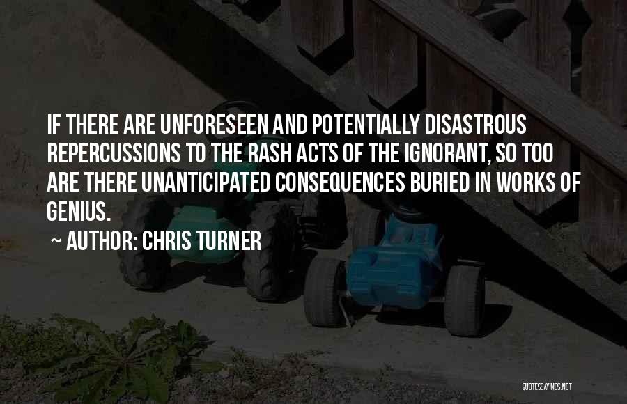 Chris Turner Quotes 2266626