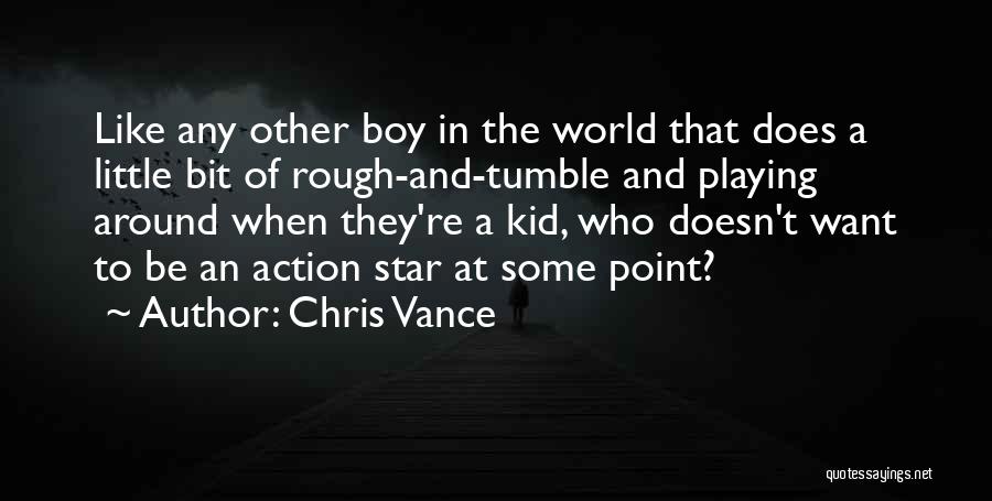 Chris Vance Quotes 1700957
