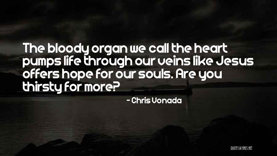 Chris Vonada Quotes 1494146 Chris Vonada Quotes 1494146