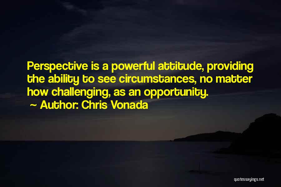 Chris Vonada Quotes 1790809