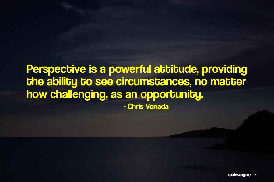 Chris Vonada Quotes 1790809