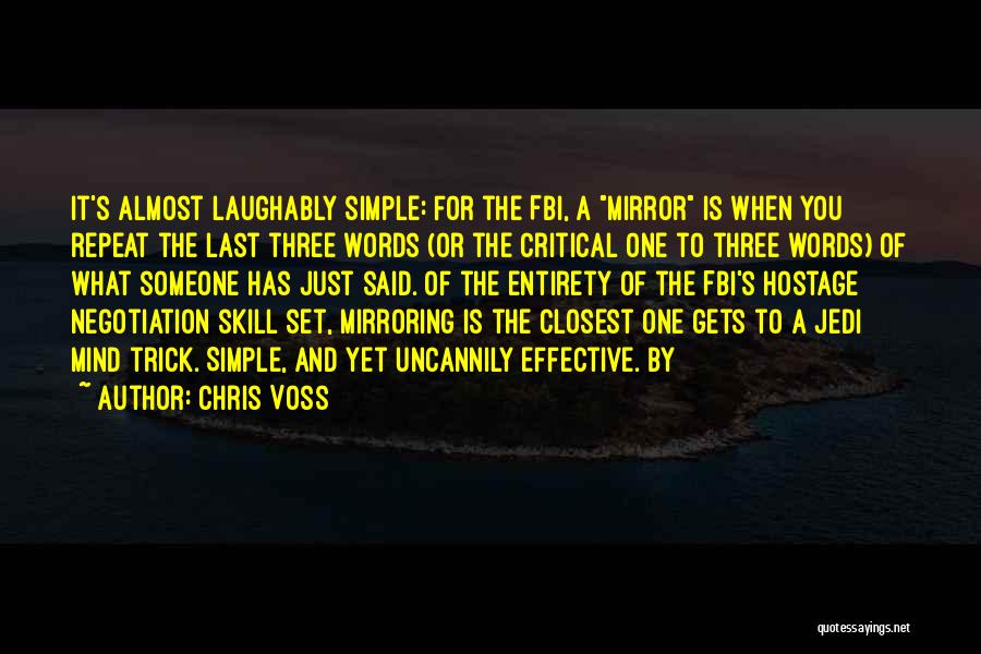 Chris Voss Quotes 538524