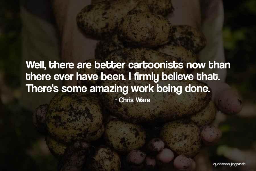 Chris Ware Quotes 844420