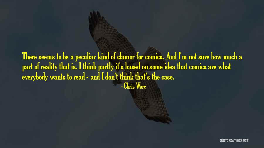 Chris Ware Quotes 979241 Chris Ware Quotes 979241