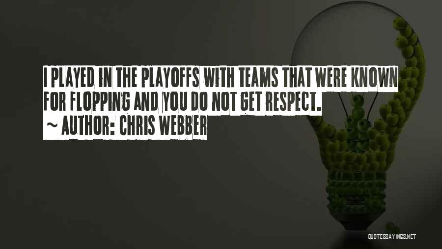 Chris Webber Quotes 1549602