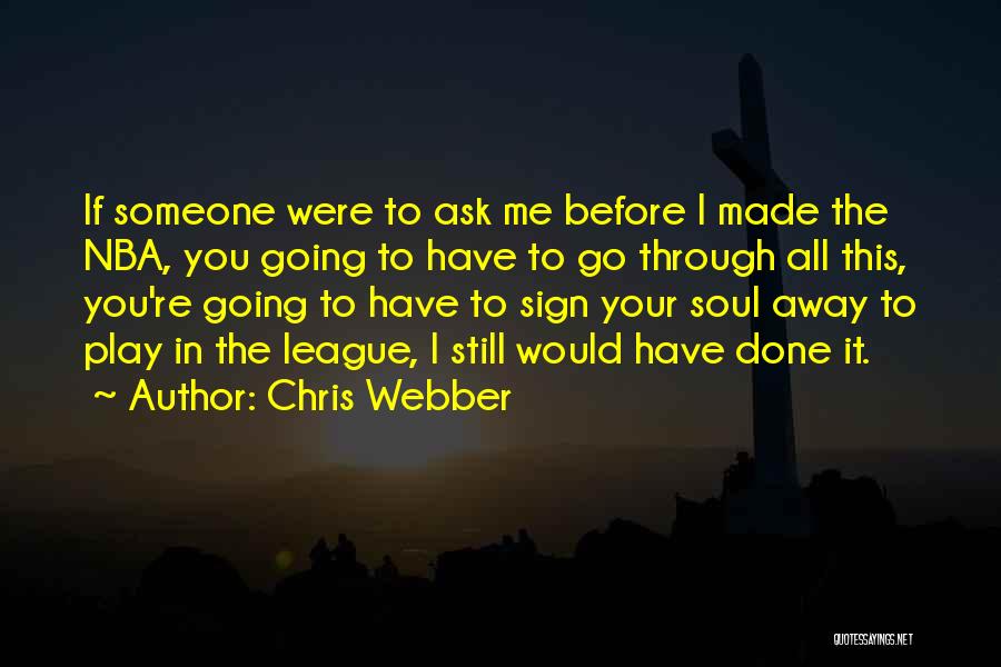 Chris Webber Quotes 1557855