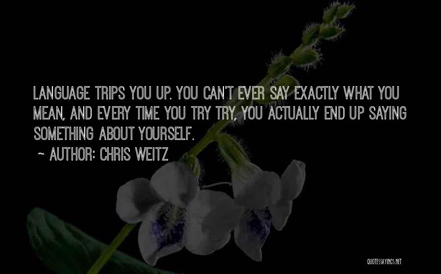 Chris Weitz Quotes 841644