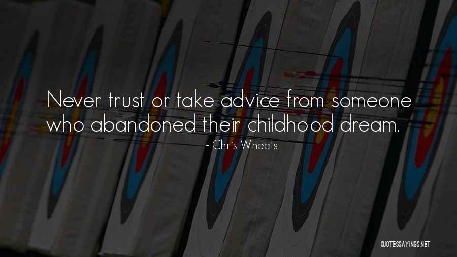 Chris Wheels Quotes 1730852 Chris Wheels Quotes 1730852