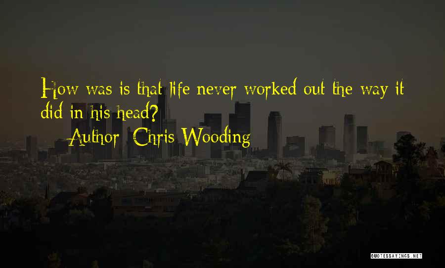 Chris Wooding Quotes 140757