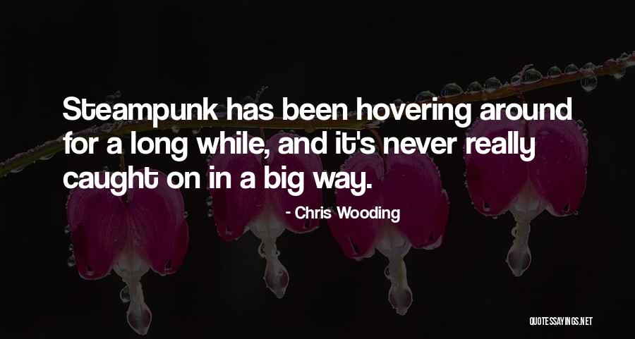 Chris Wooding Quotes 165884