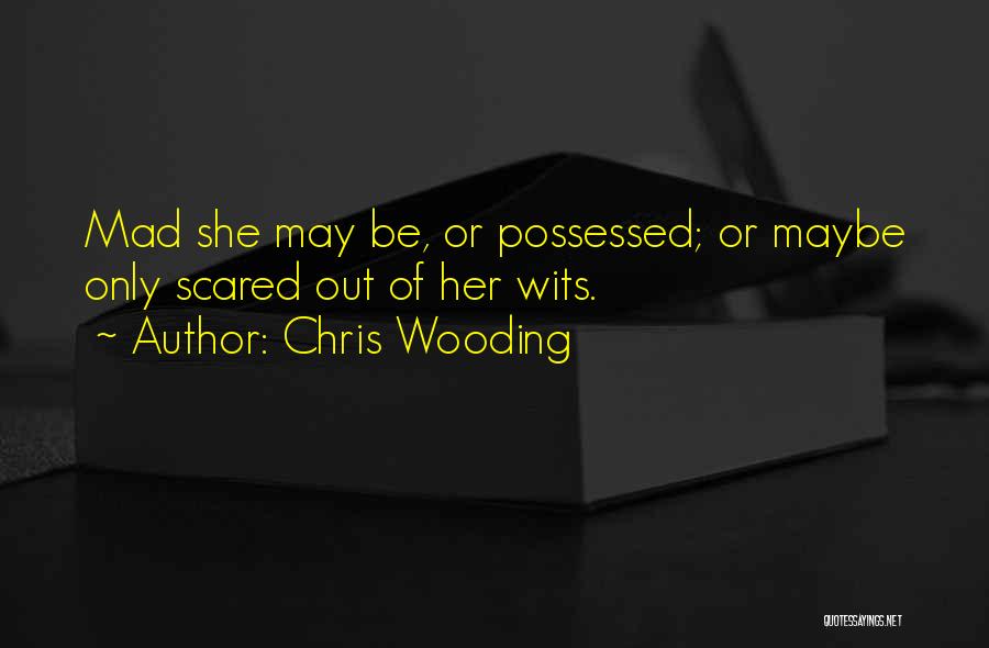 Chris Wooding Quotes 2241505