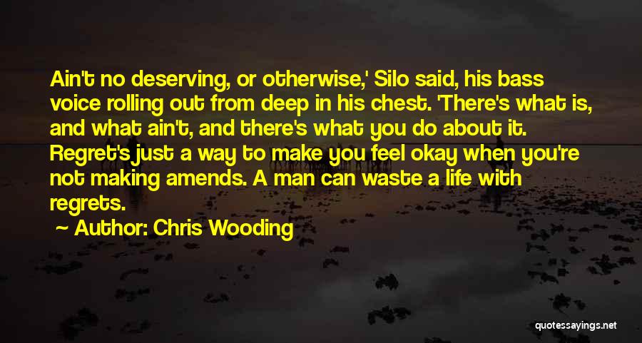 Chris Wooding Quotes 502601