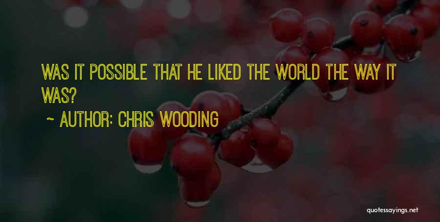 Chris Wooding Quotes 696545