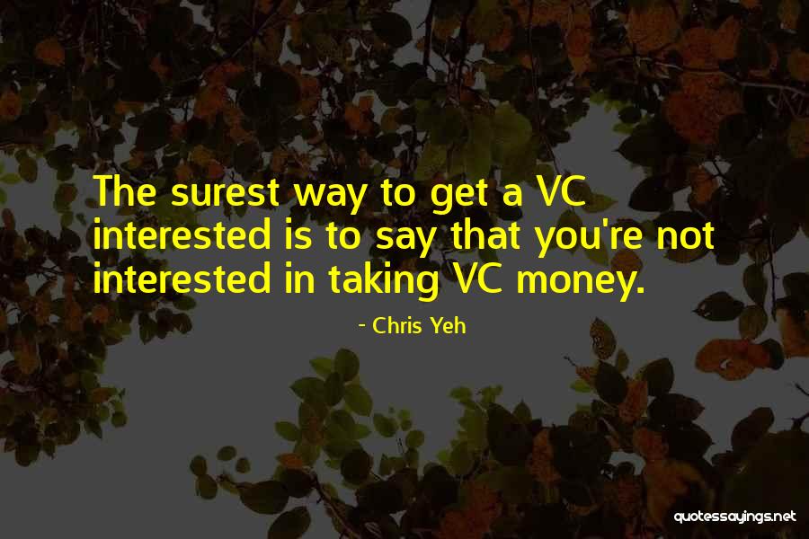 Chris Yeh Quotes 871208