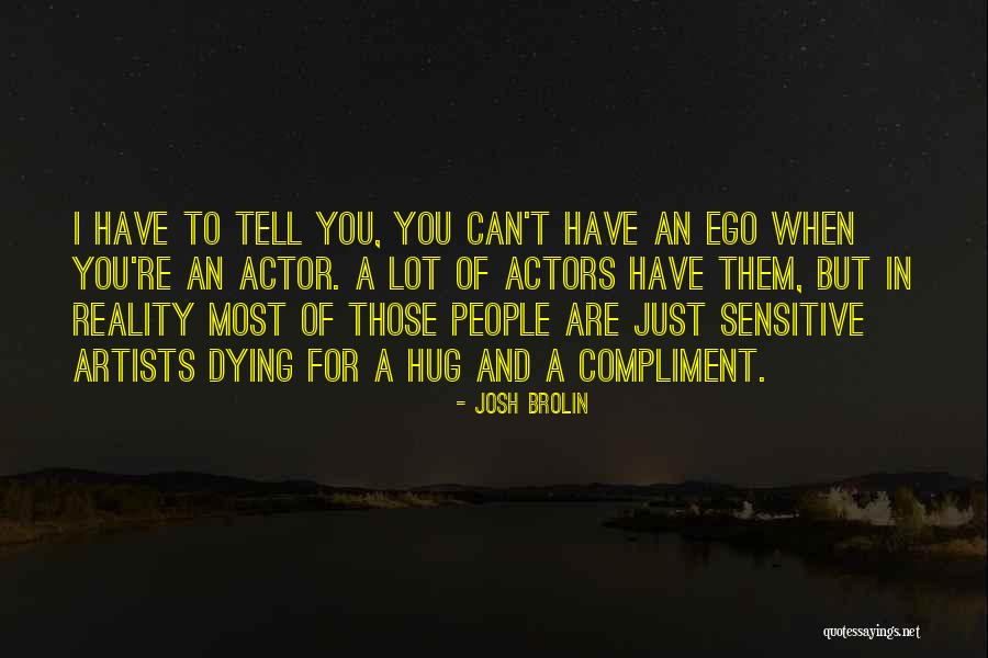 Chrisann Seda Quotes By Josh Brolin