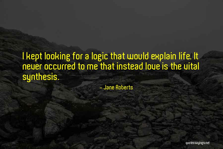 Chrishanda Quotes By Jane Roberts Chrishanda Quotes By Jane Roberts
