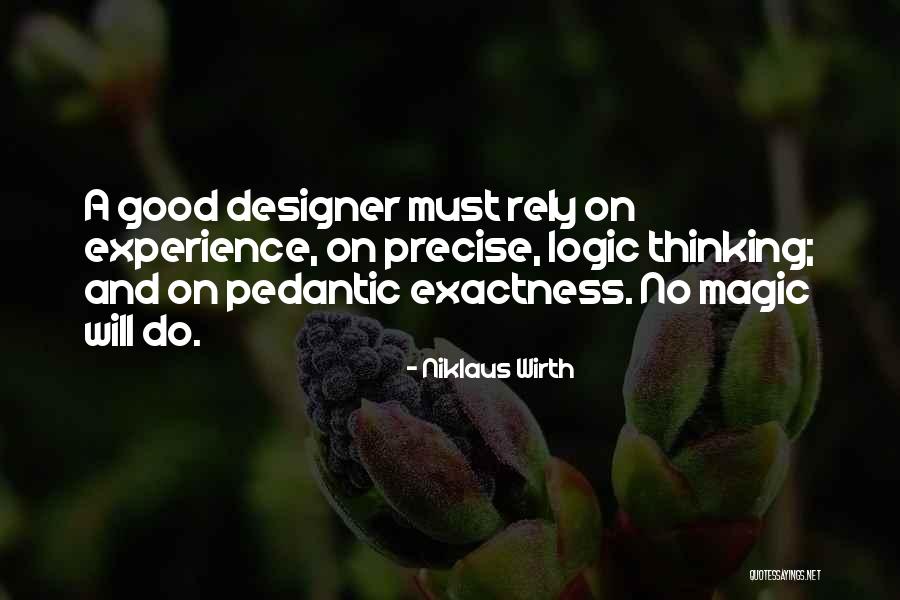 Chrishaunda Vick Quotes By Niklaus Wirth Chrishaunda Vick Quotes By Niklaus Wirth