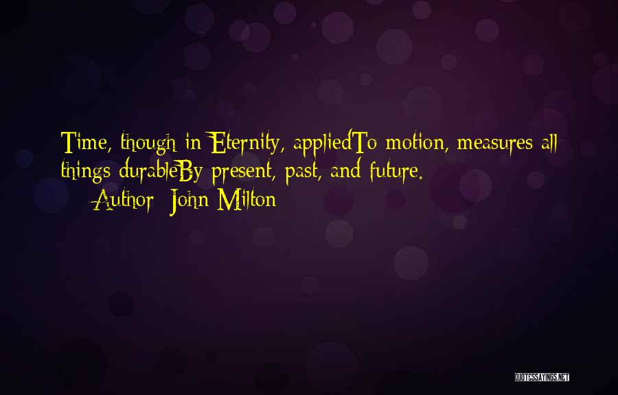 Chrismalyn Quotes By John Milton