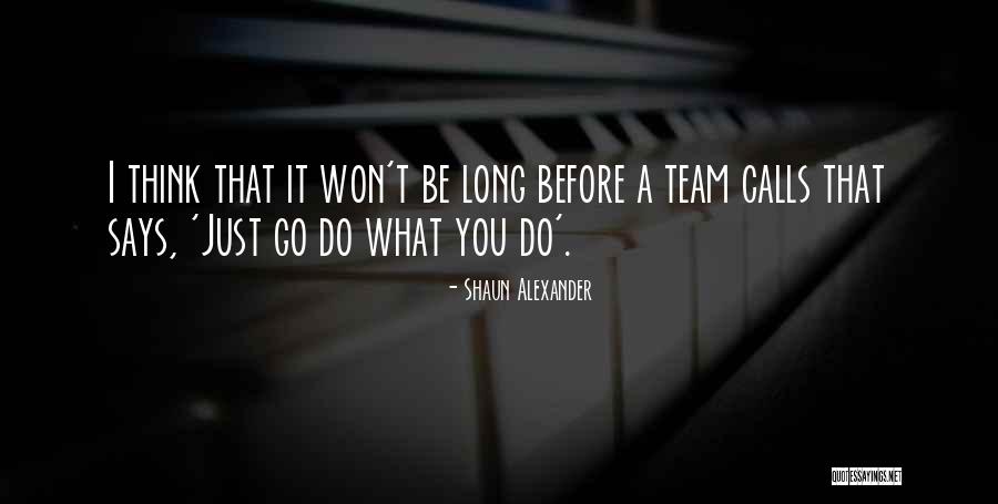 Chrispy Chars Quotes By Shaun Alexander Chrispy Chars Quotes By Shaun Alexander