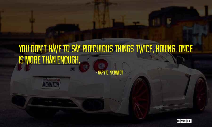 Chrisrian Quotes By Gary D. Schmidt Chrisrian Quotes By Gary D. Schmidt