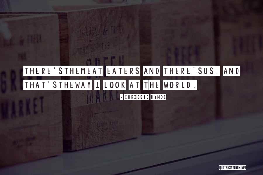 Chrissie Hynde Quotes 2195546 Chrissie Hynde Quotes 2195546