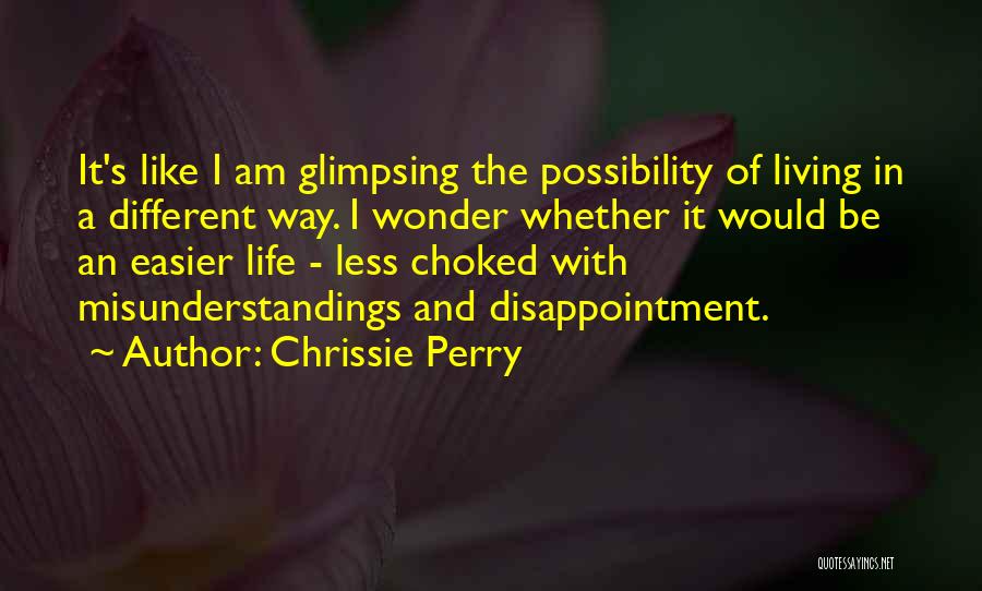 Chrissie Perry Quotes 1176225