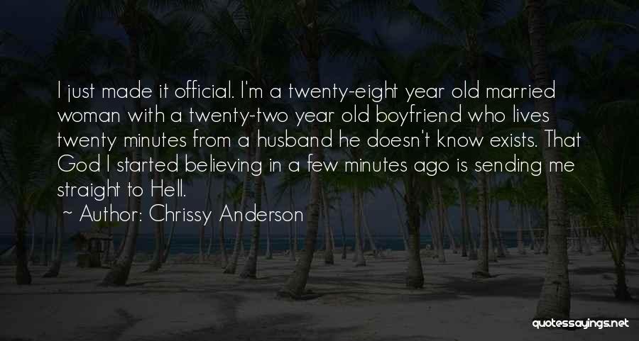 Chrissy Anderson Quotes 444014