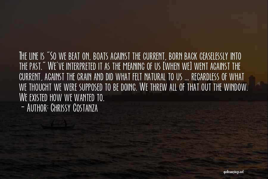 Chrissy Costanza Quotes 1691686