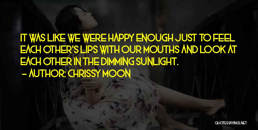 Chrissy Moon Quotes 1201504