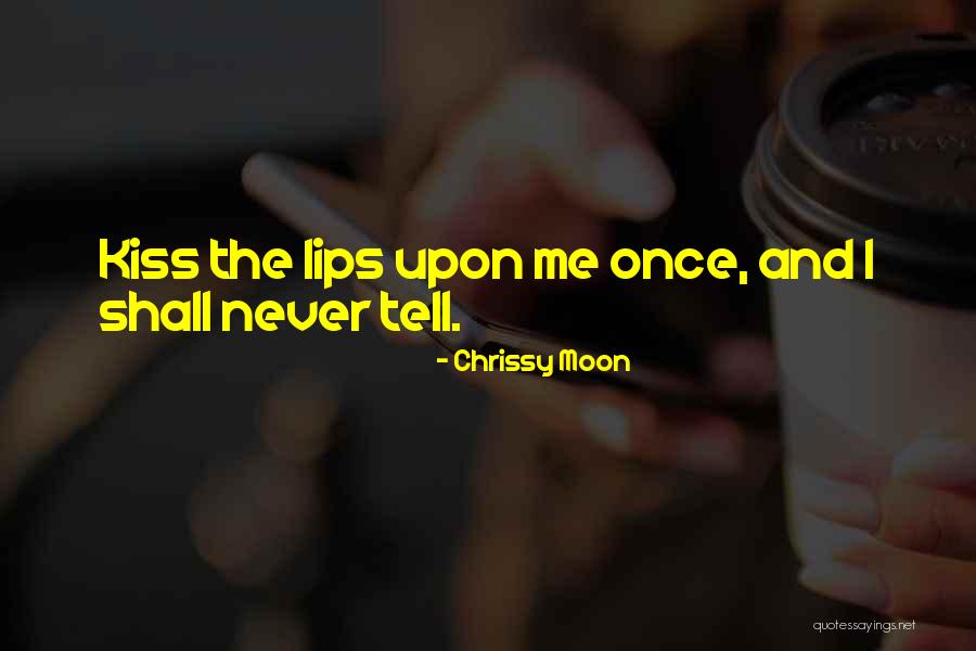 Chrissy Moon Quotes 944420 Chrissy Moon Quotes 944420
