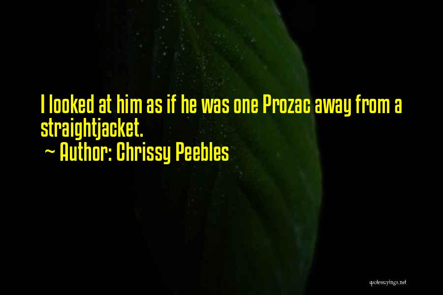 Chrissy Quotes By Chrissy Peebles