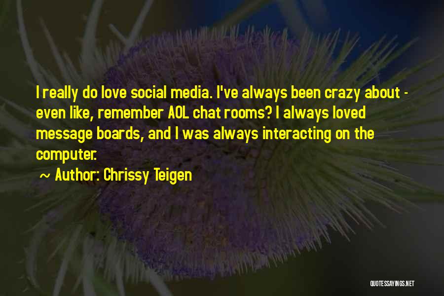 Chrissy Teigen Quotes 1010838