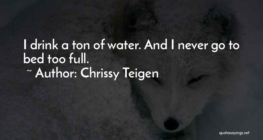 Chrissy Teigen Quotes 1822173