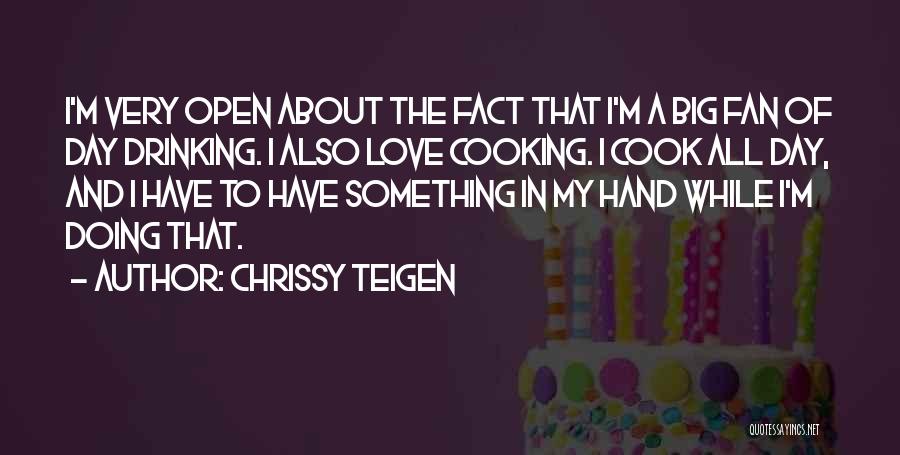 Chrissy Teigen Quotes 1863471