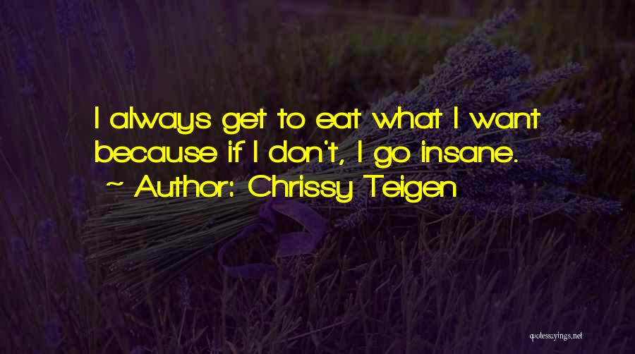 Chrissy Teigen Quotes 2027394