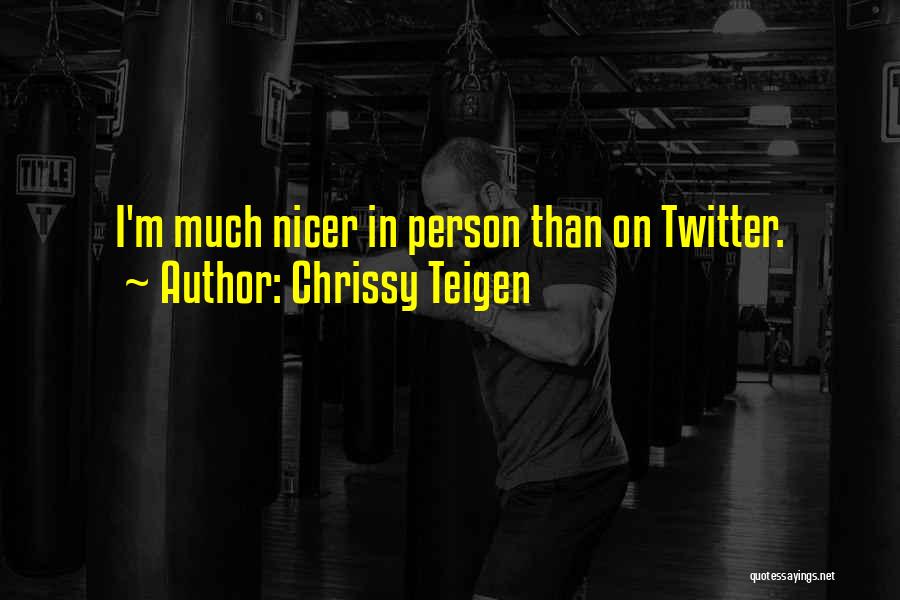 Chrissy Teigen Quotes 2064036