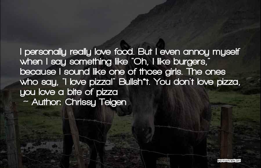 Chrissy Teigen Quotes 793891