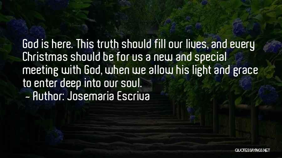 Christ And Christmas Quotes By Josemaria Escriva