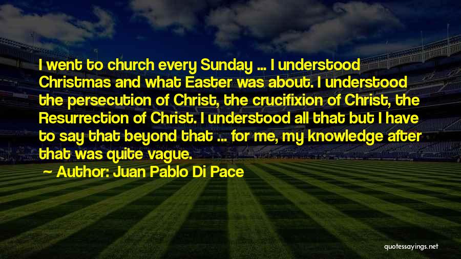 Christ And Christmas Quotes By Juan Pablo Di Pace