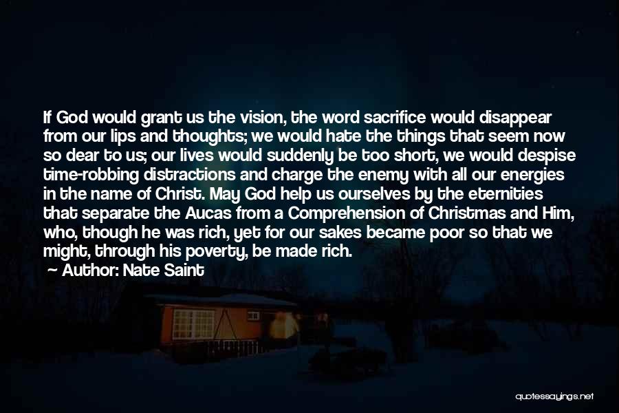 Christ And Christmas Quotes By Nate Saint