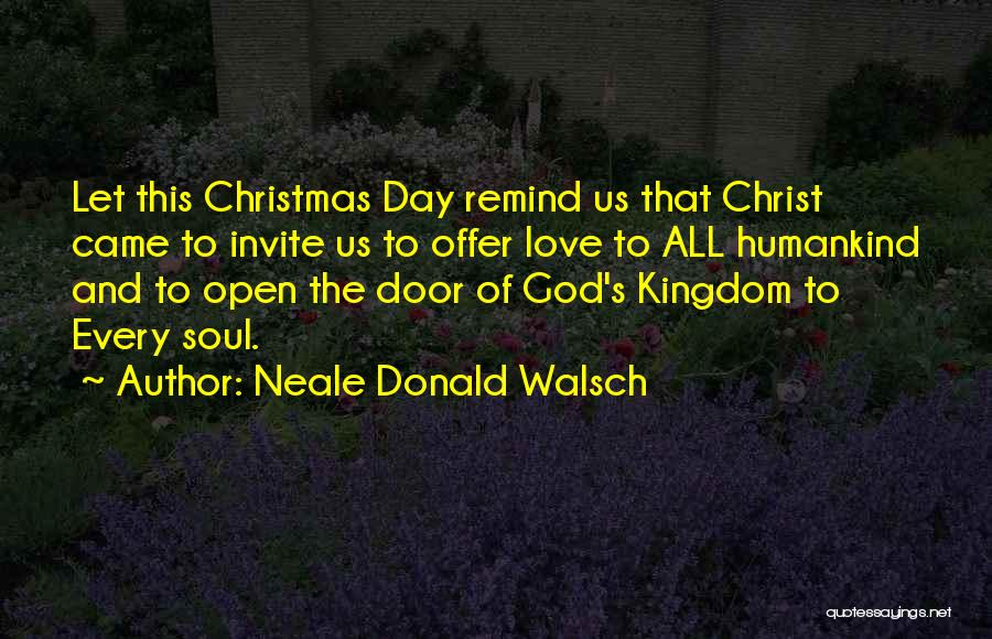 Christ And Christmas Quotes By Neale Donald Walsch