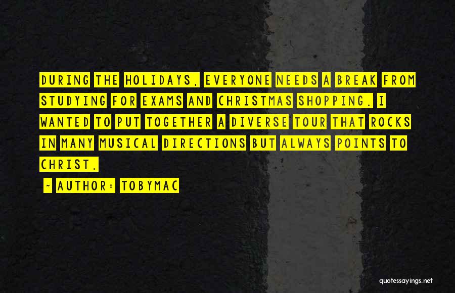 Christ And Christmas Quotes By TobyMac