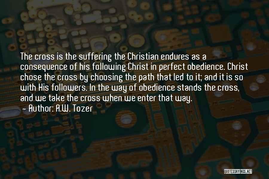 Christ And The Cross Quotes By A.W. Tozer